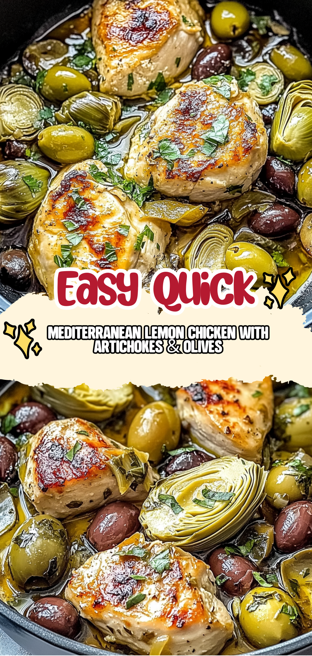 Mediterranean Lemon Chicken with Artichokes & Olives