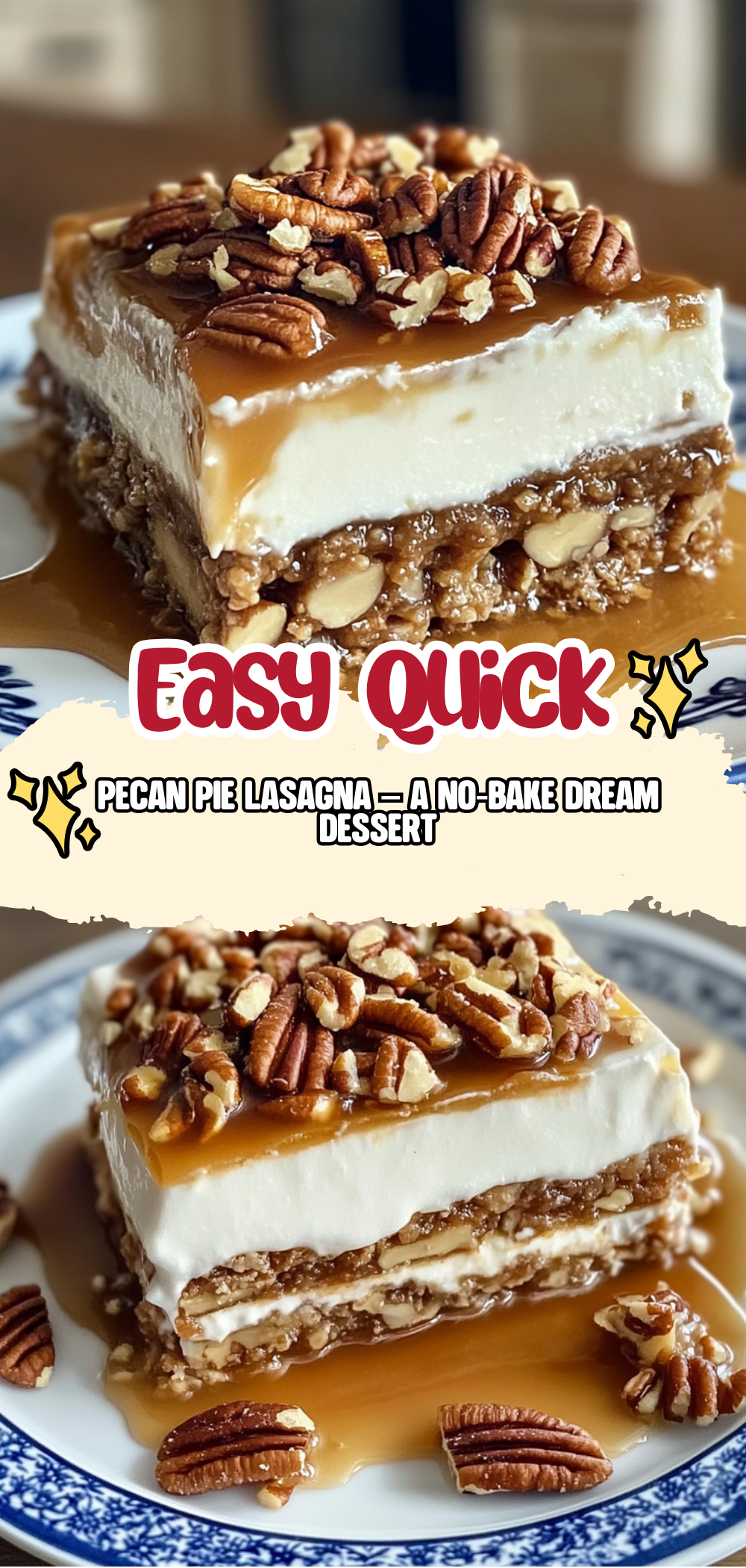 Pecan Pie Lasagna – A No-Bake Dream Dessert