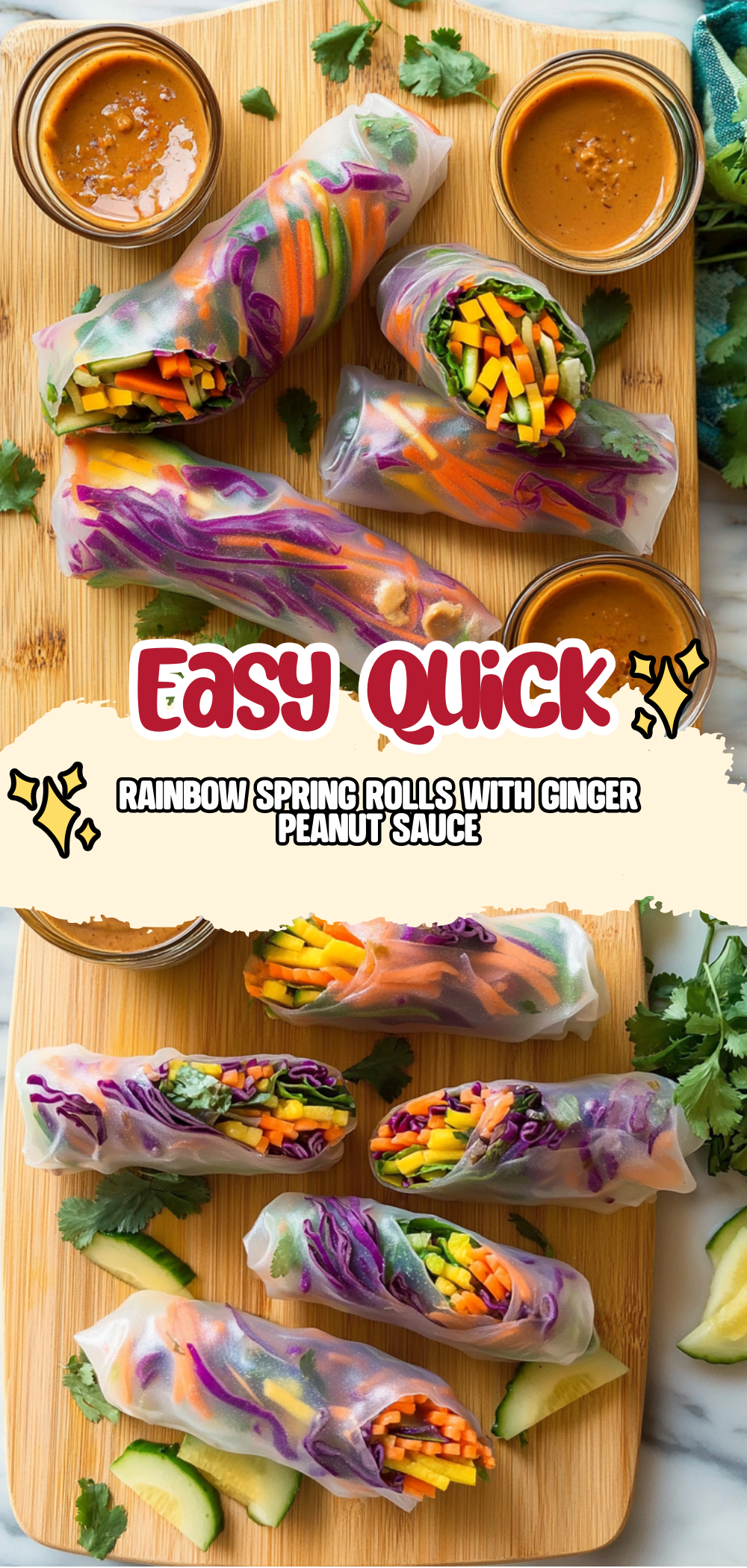 Rainbow Spring Rolls with Ginger Peanut Sauce