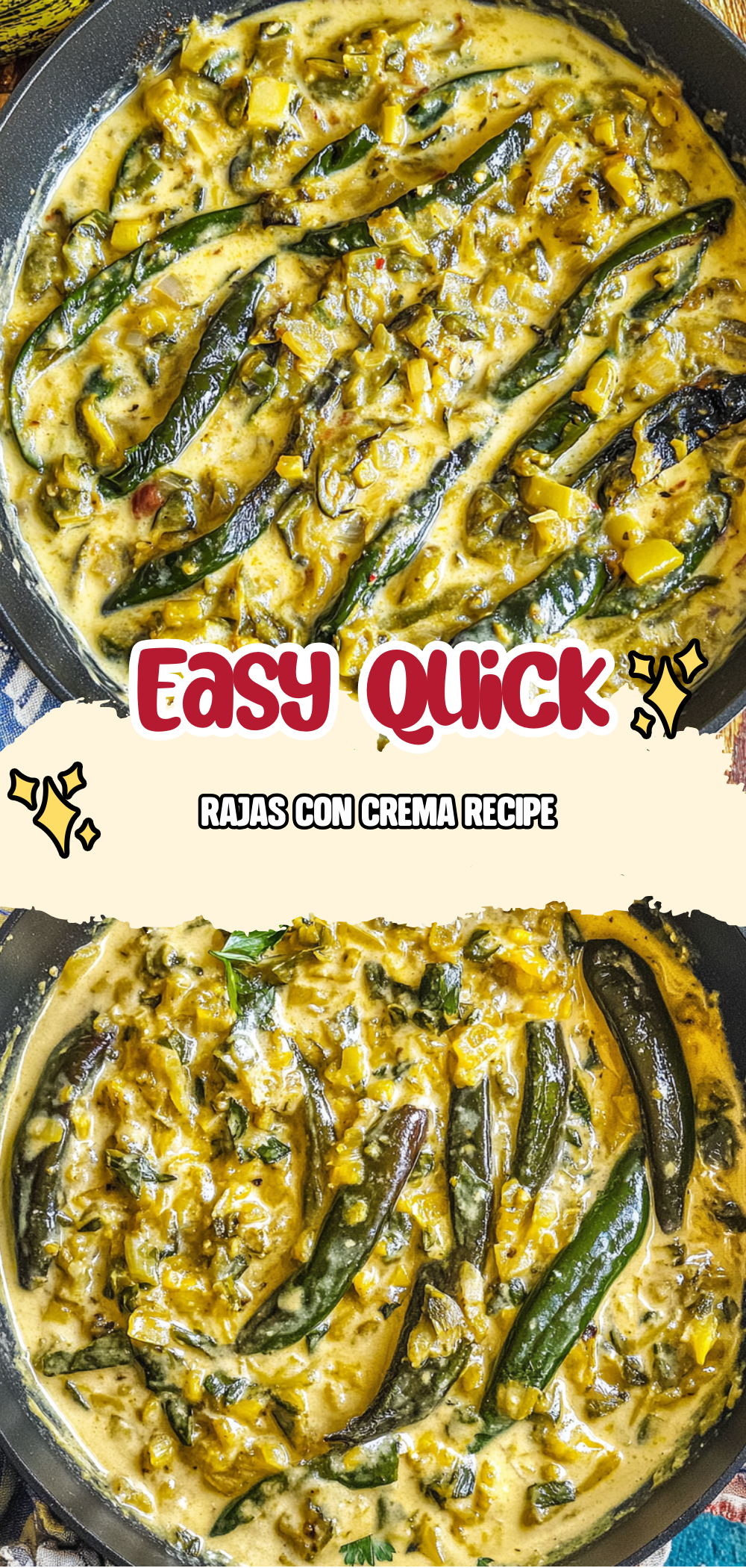 Rajas con Crema Recipe (Roasted Poblano Strips in Cream Sauce)