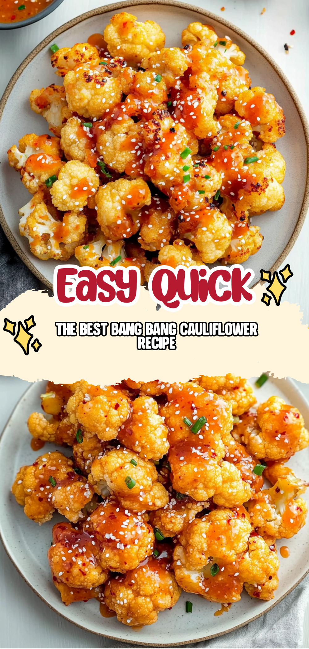 The Best Bang Bang Cauliflower Recipe
